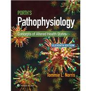 Porth's Pathophysiology Concepts of Altered Health States by Norris, Tommie L., 9781975176846