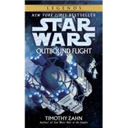 Outbound Flight: Star Wars Legends by ZAHN, TIMOTHY, 9780345456847