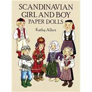 Scandinavian Girl and Boy Paper Dolls by Allert, Kathy, 9780486276847