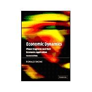 Economic Dynamics by Ronald Shone, 9780521816847