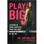 Play Big by Jen Welter, 9781580056847
