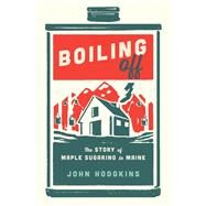 Boiling Off by Hodgkins, John, 9781608936847