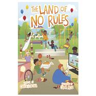 The Land of No Rules by Bethea, Cerita D.; Mole, Olivia, 9781667896847