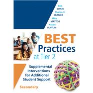 Best Practices at Tier 2 by Sonju, Bob; Kramer, Sharon V.; Mattos, Mike; Buffum, Austin, 9781942496847
