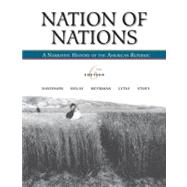 Nation of Nations : A Narrative History of the American Republic by Davidson, James West; DeLay, Brian; Heyrman, Christine Leigh; Lytle, Mark; Stoff, Michael, 9780073406848