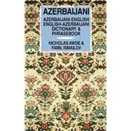 Azerbaijani-English English-Azerbaijani Dictionary and Phrasebook by Awde, Nicholas, 9780781806848
