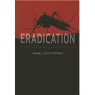 Eradication by Stepan, Nancy Leys, 9780801456848