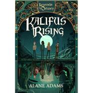 Kalifus Rising by Adams, Alane, 9781940716848