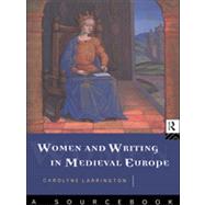 Women and Writing in Medieval Europe: A Sourcebook by Larrington; Carolyne, 9780415106849