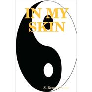 In My Skin by Greene, S. Renee, 9780615186849