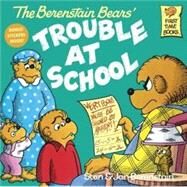 The Berenstain Bears Trouble at School by Berenstain, Stan, 9780833506849