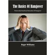 The Basics of Hangover by Williams, Roger, 9781506016849