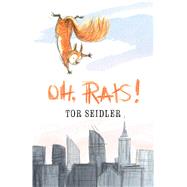 Oh, Rats! by Seidler, Tor; Evans, Gabriel, 9781534426849