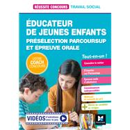 Russite Concours Educateur jeunes enfants - EJE - Prselection Parcoursup   Ep orale - Prparation by Nathalie Goursolas Bogren; Bernard Abchiche, 9782216156849