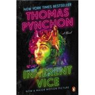 Inherent Vice A Novel (Movie Tie-in) by Pynchon, Thomas, 9780143126850
