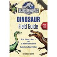 Jurassic World Dinosaur Field Guide (Jurassic World) by HOLTZ, THOMAS R. JR DRBRETT-SURMAN, MICHAEL DR, 9780553536850
