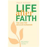 Life After Faith by Kitcher, Philip, 9780300216851