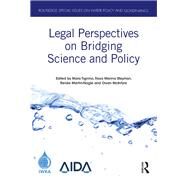 Legal Perspectives on Bridging Science and Policy by Tignino, Mara; Stephan, Raya Marina; Martin-nagle, Rene; Mcintyre, Owen, 9780367406851