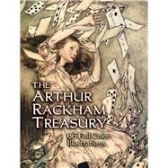 The Arthur Rackham Treasury 86 Full-Color Illustrations by Rackham, Arthur; Menges, Jeff A., 9780486446851
