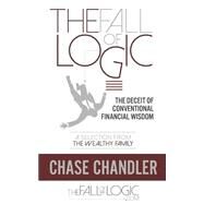 The Fall of Logic by Chandler, Chase, 9781499696851