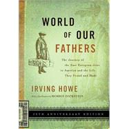World of Our Fathers by Howe, Irving, 9780814736852