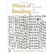 Ways of Reading An Anthology for Writers by Bartholomae, David; Petrosky, Anthony; Waite, Stacey, 9781457626852
