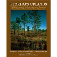 Florida's Uplands by Whitney, Ellie; Means, D Bruce; Rudloe, Anne, 9781561646852