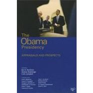 The Obama Presidency by Rockman, Bert A.; Rudalevige, Andrew; Campbell, Colin, 9781608716852