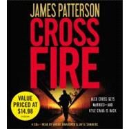 Cross Fire by Patterson, James; Braugher, Andre; Sanders, Jay O., 9781611136852