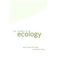 The Theory of Ecology by Scheiner, Samuel M.; Willig, Michael R., 9780226736853