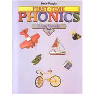 Long Vowels Bk. 6 : First Time Phonics by Steck-Vaughn Company, 9780811446853