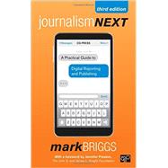 Journalism Next by Briggs, Mark; Preston, Jennifer, 9781483356853
