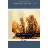 Mercy Philbrick's Choice by Jackson, Helen Hunt, 9781503386853