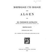 Morphologie Und Biologie Der Algen by Oltmanns, Friedrich, 9781522956853
