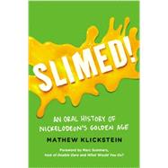 Slimed! by Klickstein, Mathew, 9780142196854