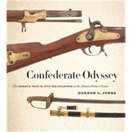 Confederate Odyssey by Jones, Gordon L.; Melton, Jack W., Jr., 9780820346854