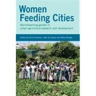 Women Feeding Cities by Hovorka, Alice; Zeeuw, Henk De; Njenga, Mary, 9781853396854