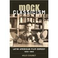Mock Classicism by Couret, Nilo, 9780520296855