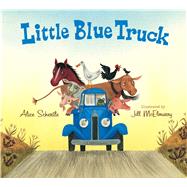 Little Blue Truck by Schertle, Alice; McElmurry, Jill, 9780544056855