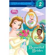 Beautiful Brides (Disney Princess) by Lagonegro, Melissa; Marrucchi, Elisa, 9780736426855