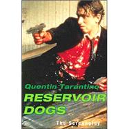 Reservoir Dogs The Screenplay by Tarantino, Quentin, 9780802136855