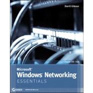 Microsoft Windows Networking Essentials by Gibson, Darril, 9781118016855