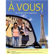 � Vous!: The Global French Experience, Enhanced by Anover, Veronique; Antes, Theresa A., 9781133936855