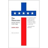 The Theocons Secular America Under Siege by LINKER, DAMON, 9781400096855