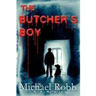 The Butcher's Boy by Robb, Michael, 9781456536855