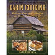 CABIN COOKING CL by FIDUCCIA,KATE, 9781616086855