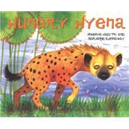Hungry Hyena by Hadithi, Mwenye; Kennaway, Adrienne, 9780340626856