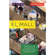 El Mall by Dvila, Arlene, 9780520286856