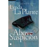 Above Suspicion by La Plante, Lynda, 9780743276856