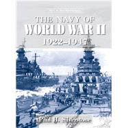 The Navy of World War II, 1922-1947 by Silverstone; Paul H., 9781138976856
